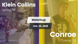 Matchup: Klein Collins High vs. Conroe  2018