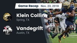 Recap: Klein Collins  vs. Vandegrift  2018
