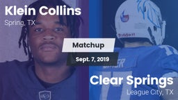 Matchup: Klein Collins High vs. Clear Springs  2019
