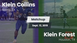 Matchup: Klein Collins High vs. Klein Forest  2019