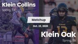 Matchup: Klein Collins High vs. Klein Oak  2020
