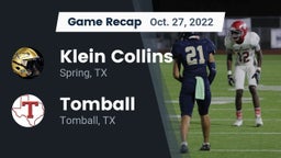 Recap: Klein Collins  vs. Tomball  2022