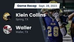 Recap: Klein Collins  vs. Waller  2023