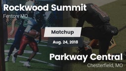 Matchup: Rockwood Summit vs. Parkway Central  2018