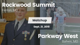 Matchup: Rockwood Summit vs. Parkway West  2018