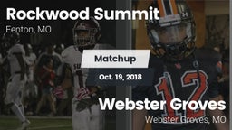 Matchup: Rockwood Summit vs. Webster Groves  2018