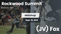 Matchup: Rockwood Summit vs. (JV) Fox 2019