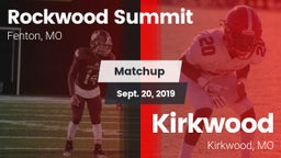 Matchup: Rockwood Summit vs. Kirkwood  2019