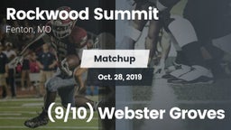 Matchup: Rockwood Summit vs. (9/10) Webster Groves 2019