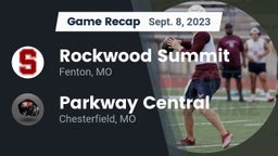 Recap: Rockwood Summit  vs. Parkway Central  2023