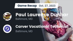 Recap: Paul Laurence Dunbar  vs. Carver Vocational Technical  2023