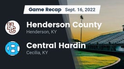 Recap: Henderson County  vs. Central Hardin  2022