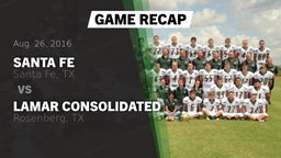 Recap: Santa Fe  vs. Lamar Consolidated  2016