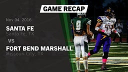 Recap: Santa Fe  vs. Fort Bend Marshall  2016