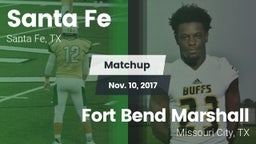Matchup: Santa Fe  vs. Fort Bend Marshall  2017