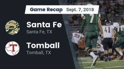 Recap: Santa Fe  vs. Tomball  2018