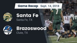 Recap: Santa Fe  vs. Brazoswood  2018