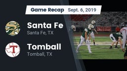 Recap: Santa Fe  vs. Tomball  2019