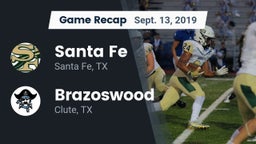 Recap: Santa Fe  vs. Brazoswood  2019