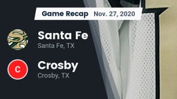 Recap: Santa Fe  vs. Crosby  2020
