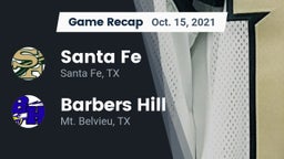 Recap: Santa Fe  vs. Barbers Hill  2021