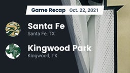 Recap: Santa Fe  vs. Kingwood Park  2021