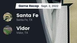 Recap: Santa Fe  vs. Vidor  2022