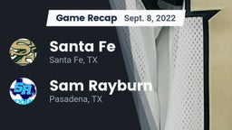 Recap: Santa Fe  vs. Sam Rayburn  2022