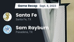Recap: Santa Fe  vs. Sam Rayburn  2023