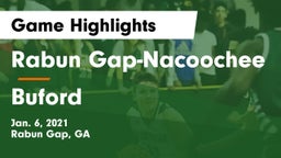 Rabun Gap-Nacoochee  vs Buford  Game Highlights - Jan. 6, 2021