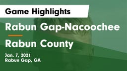 Rabun Gap-Nacoochee  vs Rabun County  Game Highlights - Jan. 7, 2021