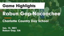 Rabun Gap-Nacoochee  vs Charlotte Country Day School Game Highlights - Jan. 12, 2021