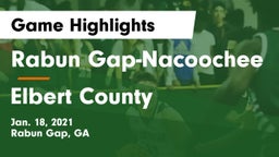 Rabun Gap-Nacoochee  vs Elbert County  Game Highlights - Jan. 18, 2021