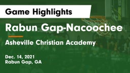 Rabun Gap-Nacoochee  vs Asheville Christian Academy  Game Highlights - Dec. 14, 2021
