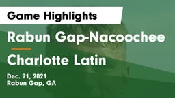 Rabun Gap-Nacoochee  vs Charlotte Latin  Game Highlights - Dec. 21, 2021
