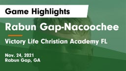 Rabun Gap-Nacoochee  vs Victory Life Christian Academy FL Game Highlights - Nov. 24, 2021