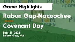 Rabun Gap-Nacoochee  vs Covenant Day  Game Highlights - Feb. 17, 2022