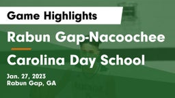 Rabun Gap-Nacoochee  vs Carolina Day School Game Highlights - Jan. 27, 2023
