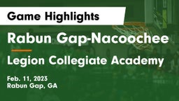 Rabun Gap-Nacoochee  vs Legion Collegiate Academy Game Highlights - Feb. 11, 2023