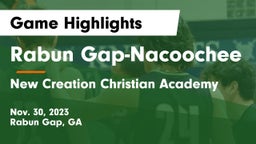 Rabun Gap-Nacoochee  vs New Creation Christian Academy Game Highlights - Nov. 30, 2023