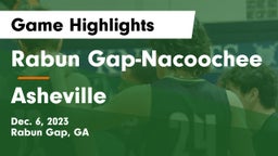 Rabun Gap-Nacoochee  vs Asheville  Game Highlights - Dec. 6, 2023