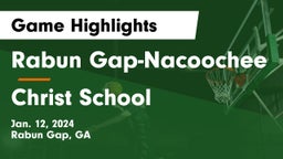 Rabun Gap-Nacoochee  vs Christ School Game Highlights - Jan. 12, 2024