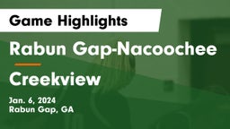 Rabun Gap-Nacoochee  vs Creekview  Game Highlights - Jan. 6, 2024