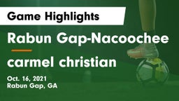 Rabun Gap-Nacoochee  vs carmel christian Game Highlights - Oct. 16, 2021