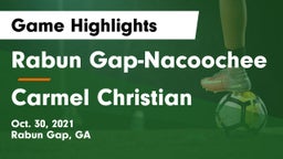Rabun Gap-Nacoochee  vs Carmel Christian Game Highlights - Oct. 30, 2021