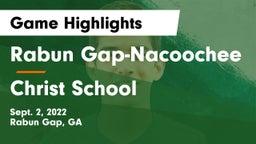 Rabun Gap-Nacoochee  vs Christ School Game Highlights - Sept. 2, 2022