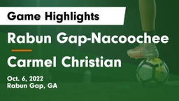 Rabun Gap-Nacoochee  vs Carmel Christian Game Highlights - Oct. 6, 2022
