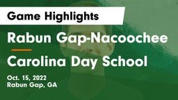 Rabun Gap-Nacoochee  vs Carolina Day School Game Highlights - Oct. 15, 2022