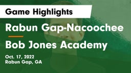 Rabun Gap-Nacoochee  vs Bob Jones Academy Game Highlights - Oct. 17, 2022