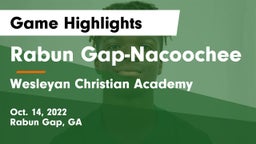 Rabun Gap-Nacoochee  vs Wesleyan Christian Academy Game Highlights - Oct. 14, 2022